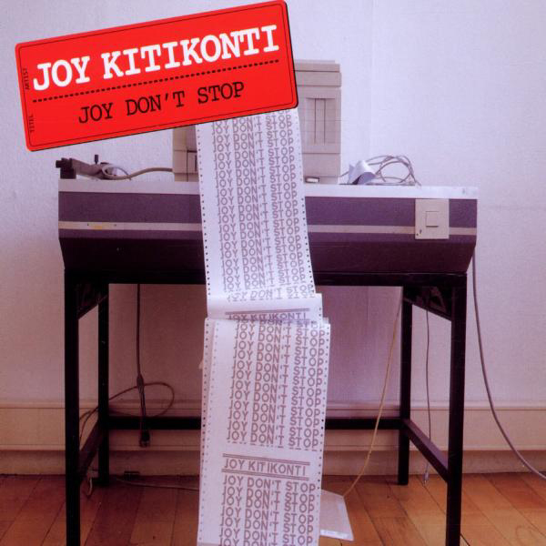 Joy Kitikonti – Joy Don't Stop