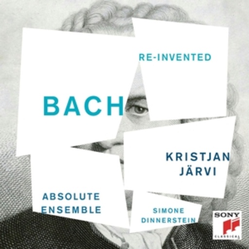 Kristjan Järvi – Bach Re-Invented