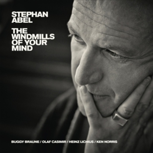 Stephan Abel – The Windmills Of Your Mind