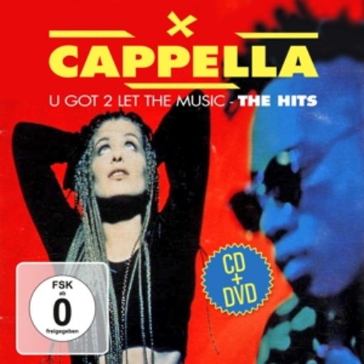 Cappella – U Got 2 Let The Music - The Hits