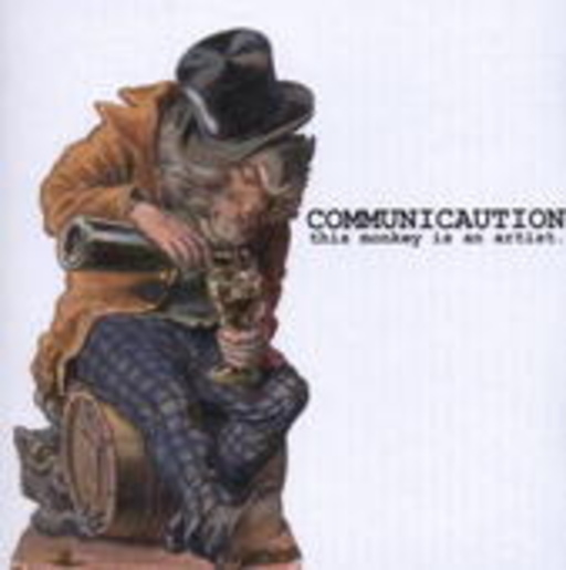 Communicaution – This Moneky Is An Artist