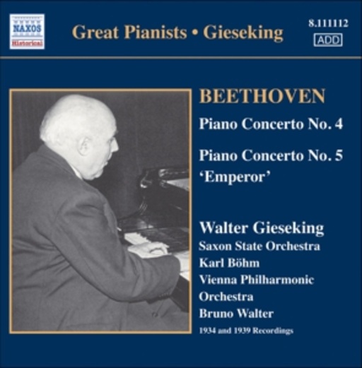 Walter Gieseking – Piano Concerto No. 4 & 5 (Great Pianists)