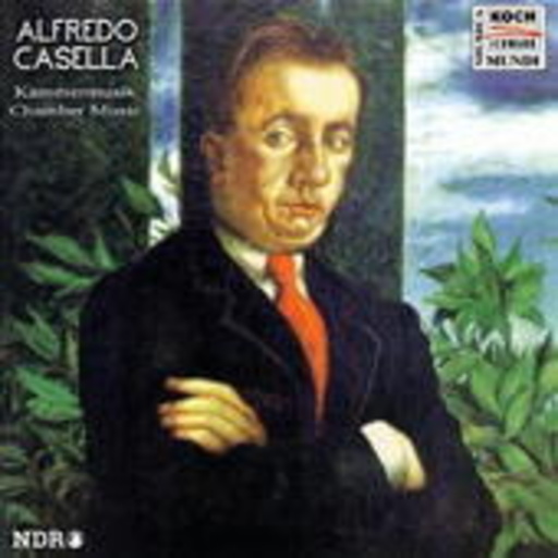 Mitglieder des RSO Hamburg NDR – Alfredo Casella - Sonata A Tre/Barcarola