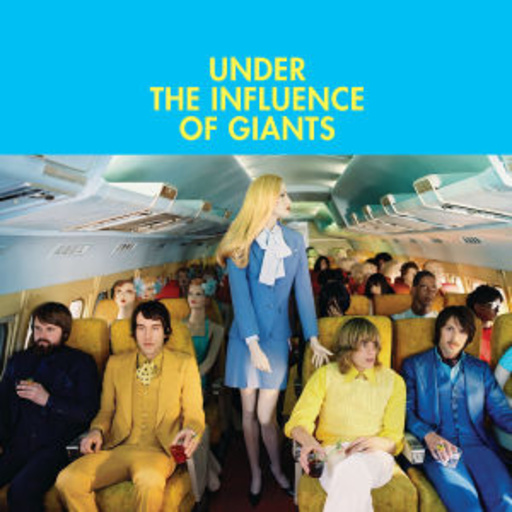 Under The Influence Of Giants – Under The Influence Of Giants