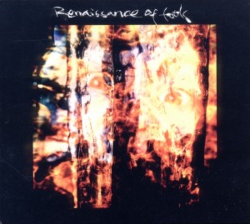 Renaissance Of Fools – Fear, Hope & Frustration
