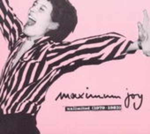 Maximum Joy – Unlimited: 1979-1983