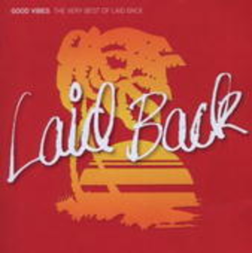 Laid Back – Good Vibes - The Very Best Of
