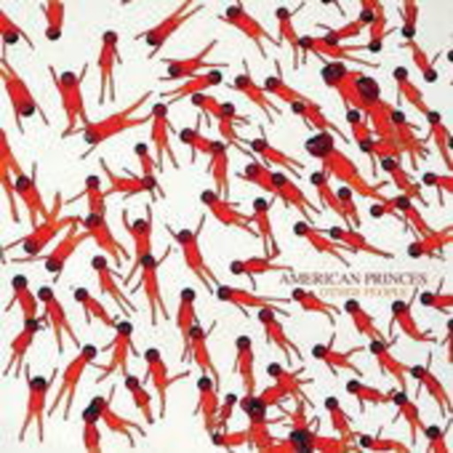 American Princes – Other People
