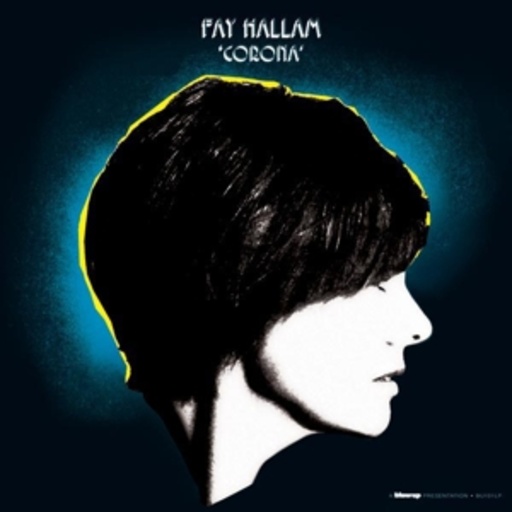 Fay Hallam – Corona