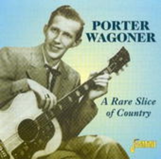 Porter Wagoner – A Rare Slice Of Country