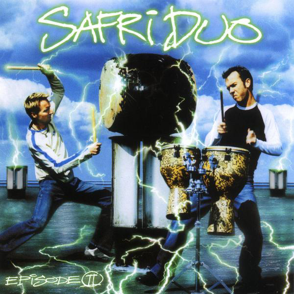 Safri Duo – Episode II