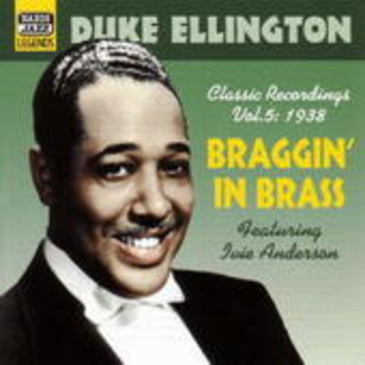 Duke Ellington – Classic Recordings Vol. 5: 1939 - Braggin' In Brass