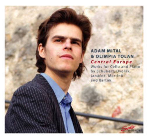 Adam Mital & Olimpia Tolan – Central Europe - Wirks For Cello And Piano