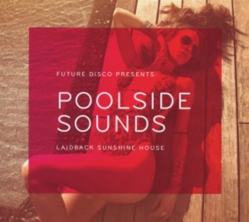 Diverse – Poolside Sounds - Future Disco presents