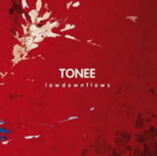 Tonee – Lowdownflows