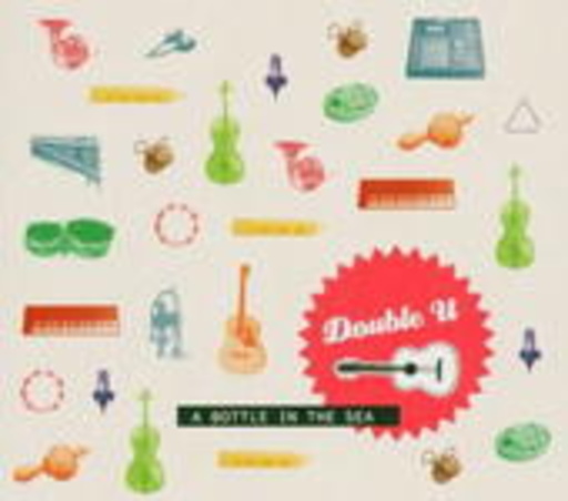 Double U – A Bottle In The Sea