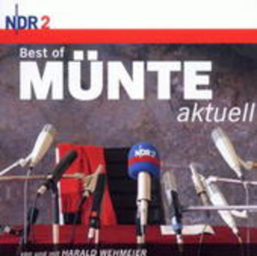 Harald Wehmeier – Best Of Münte Aktuell - NDR 2 präsentiert