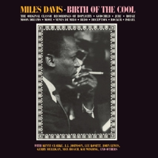Miles Davis – Birth Of Cool