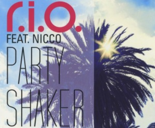 R.I.O. feat. Nicco – Party Shaker