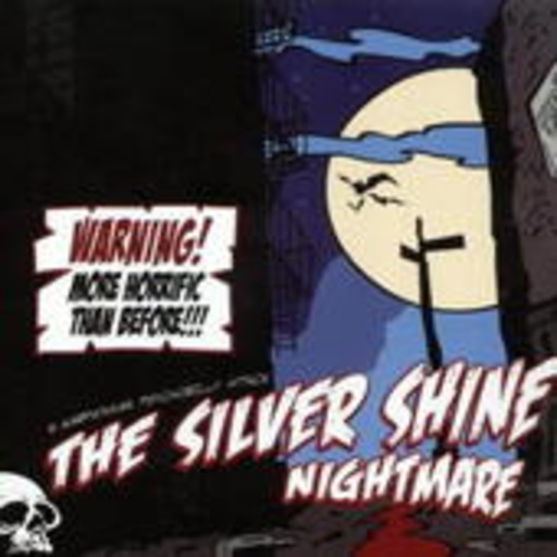 The Silver Shine – Nightmare