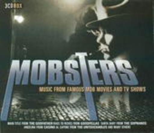 Mobsters – Music From Famous Mob Movies And TV Shows