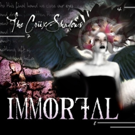 The Crüxshadows – Immortal