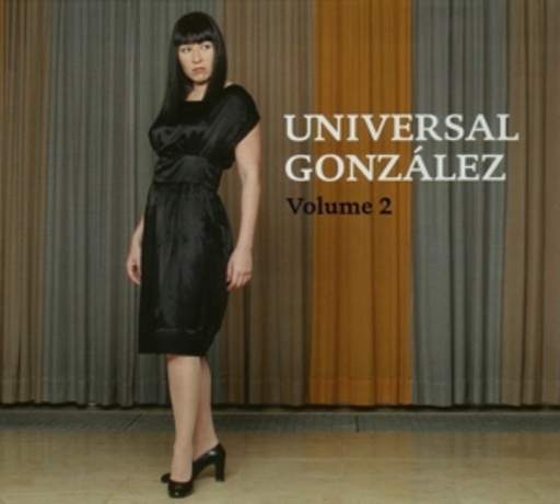 Universal Gonzalez – Volume 2