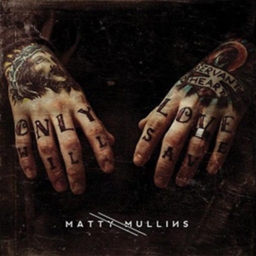 Matty Mullins – Matty Mullins