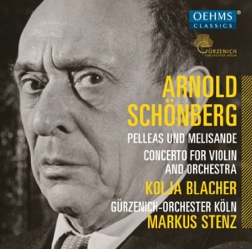 Markus Stenz/Kolja Blacher – Pelleas und Melisande/Concerto For Violin And Orchestra