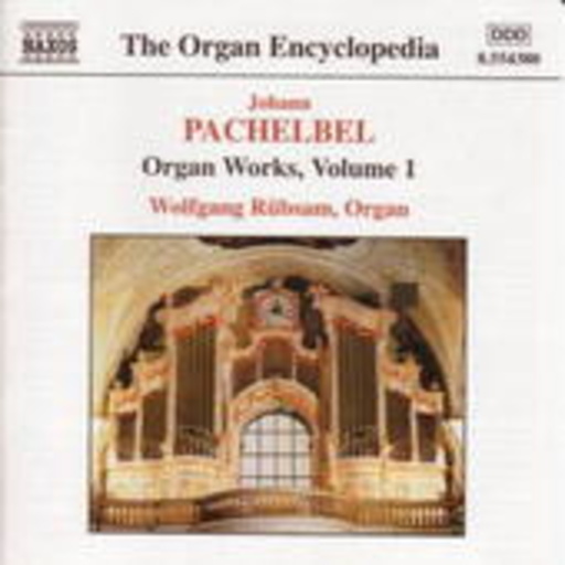 Wolfgang Rübsam – Organ Works Vol. 1
