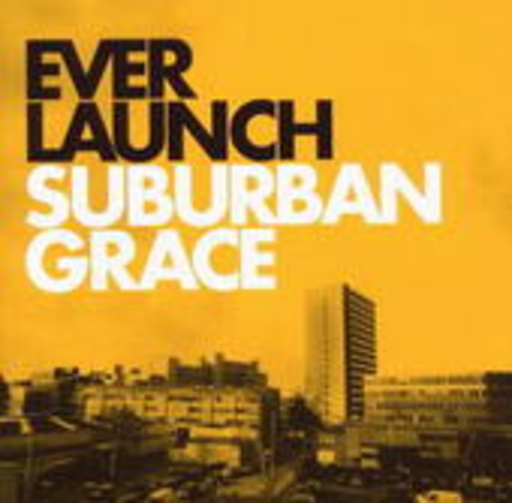 Everlaunch – Suburban Grace