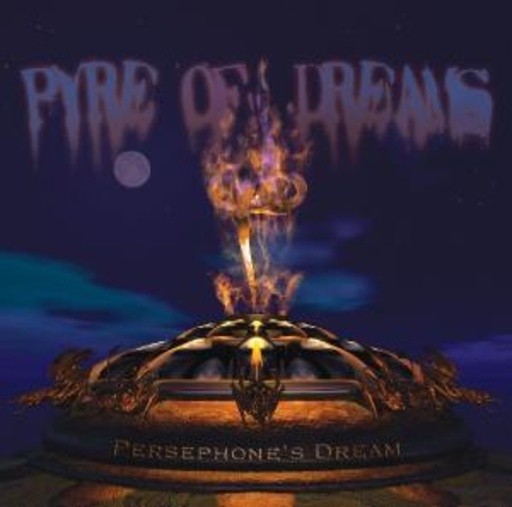 Persephone's Dream – Pyre Of Dreams