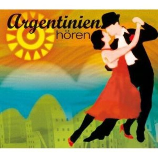 Josef Tratnik – Argentinien hören - Das Argentinien Hörbuch