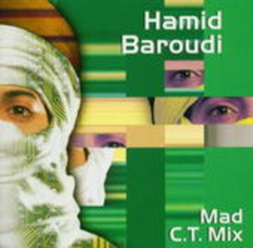 Hamid Baroudi – Mad C.T Mix