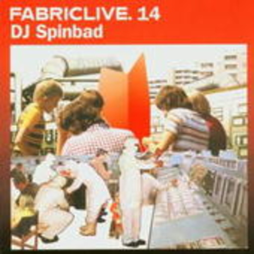 Diverse – Fabric Live 14 - DJ Spinbad