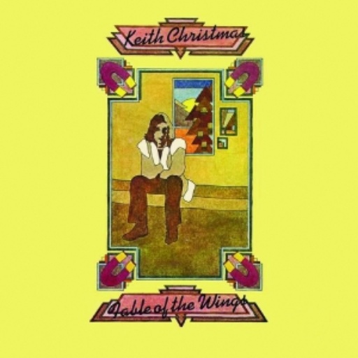 Keith Christmas – Fable Of The Wings