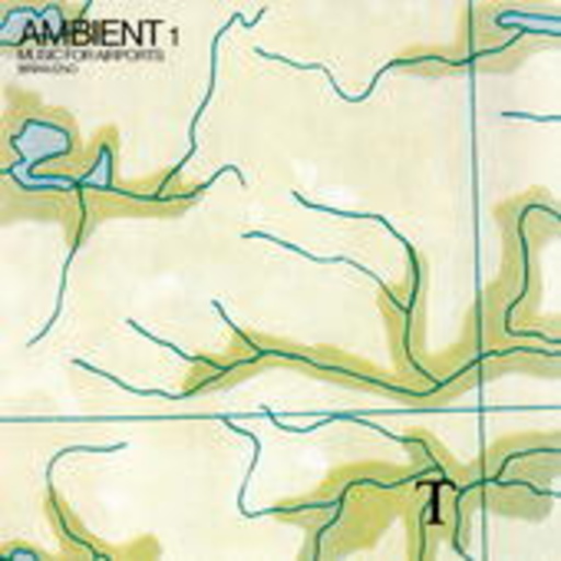 Brian Eno – Ambient 1: Music For Airports