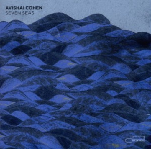 Avishai Cohen – Seven Seas