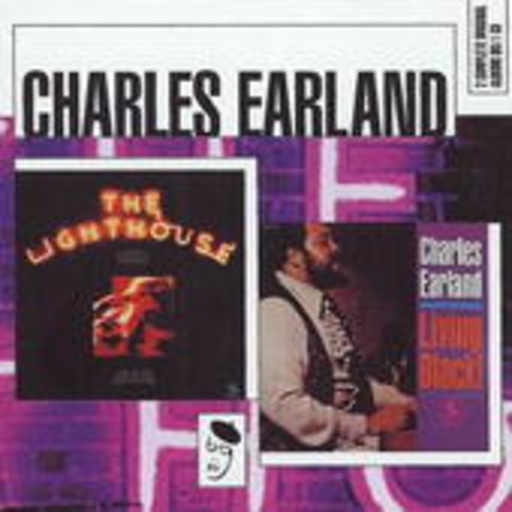 Charles Earlband – Living Black & Live At The Lighthouse