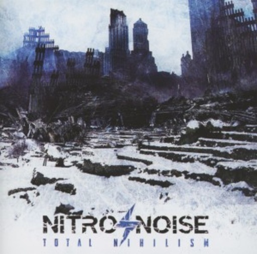 Nitronoise – Total Nihilism