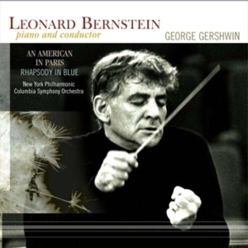 George Gershwin – An American In Paris/Rhapsody In Blue