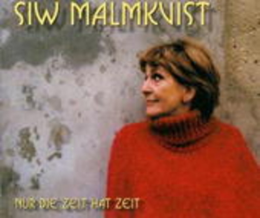 Siw Malmkvist – Nur die Zeit hat Zeit