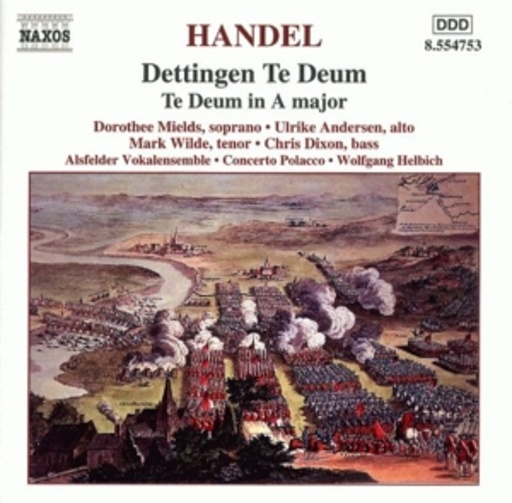Wolfgang Helbich/Alsfelder Vokalenensemble/Concerto Polacco – Dettingen Te Deum