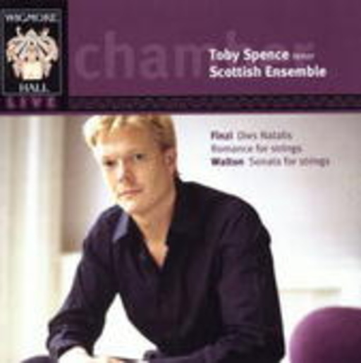 Toby Spence/Scottish Ensemble – Dies Natalis Op. 8/Romance For Strings Op. 11/Sonata For String Orchestra