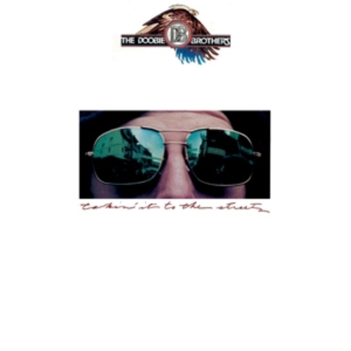 The Doobie Brothers – Takin' It To The Streets