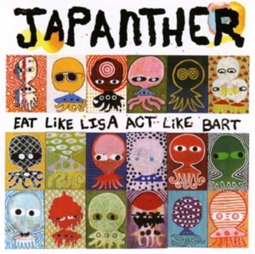 Japanther – Eat Like Lisa Act Like Bart