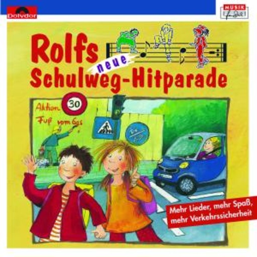 Rolf Zuckowski – Rolfs neue Schulweg-Hitparade