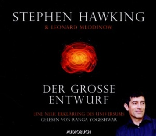 Rangar Yogeshwar – Der große Entwurf