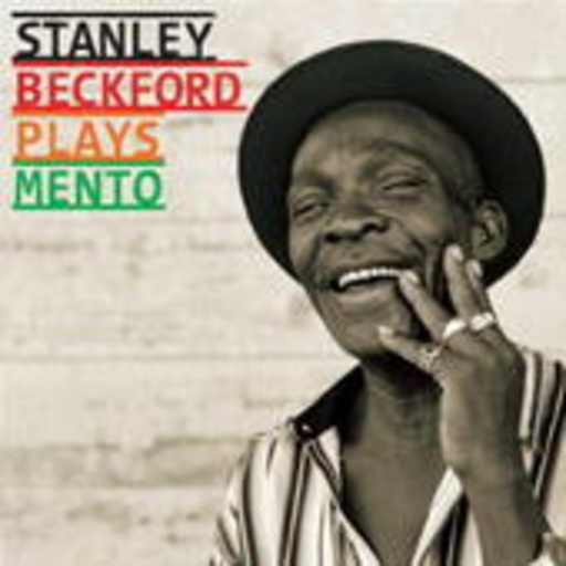 Stanley Beckford – Plays Mento