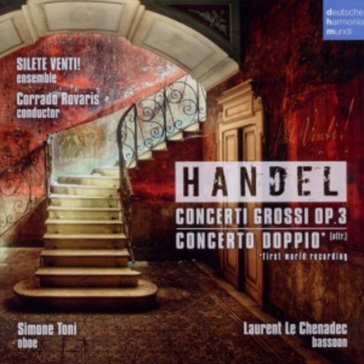 Silete Venti! – Concerti Grossi Op. 3/Concerto Doppio